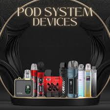 Devices & Pod System